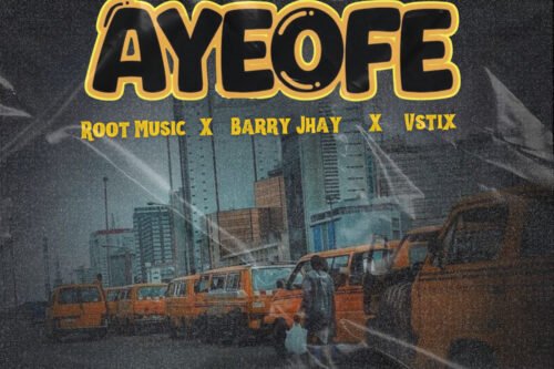 Barry Jhay Vstix Root Music Ayeofe single artwork Yoruba-inspired song